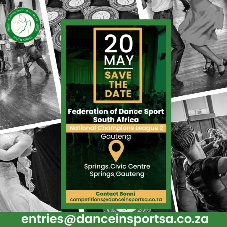 20th of May: National Champions League 2 for Standard & Latin at the Springs Civic Center, Gauteng.