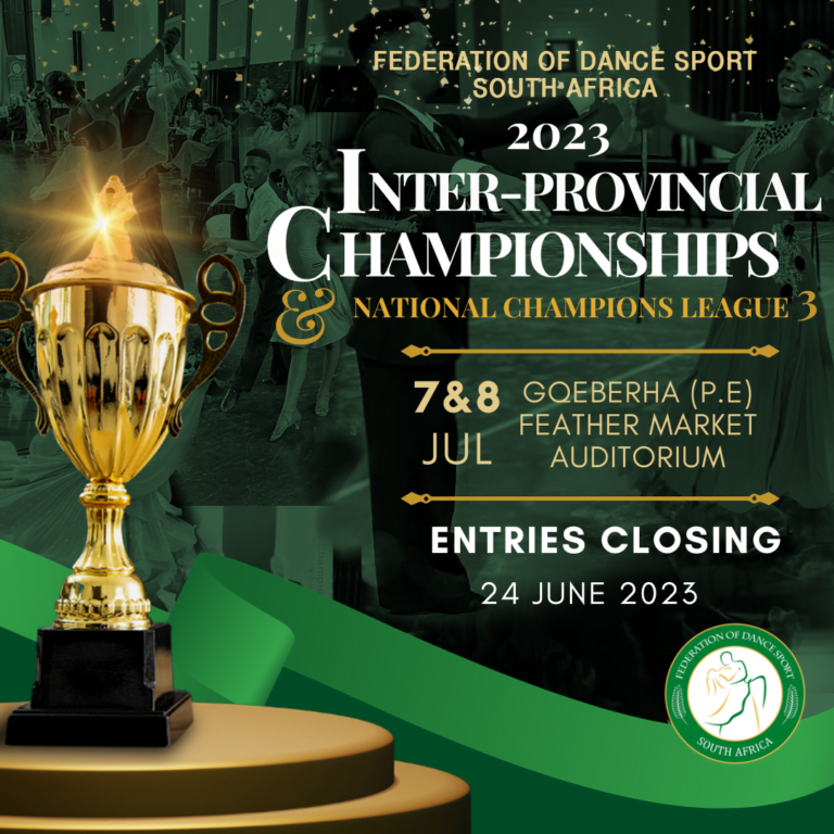 7 & 8 July: National Champions League 3 & Inter-Provincial Championships at the Feather Market Auditorium, Gqeberha, Eastern Cape.