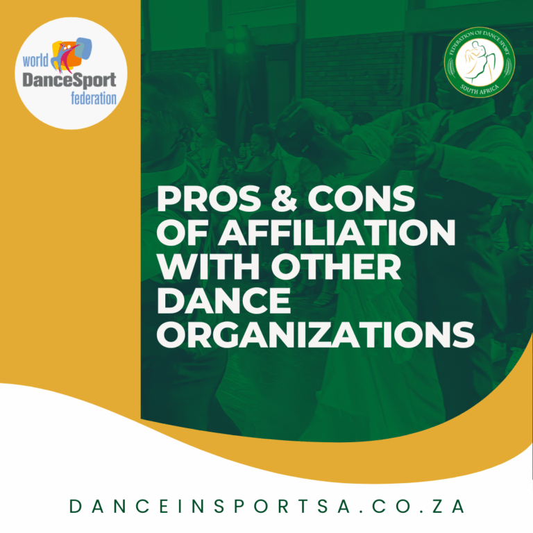 PROS & CONS OF AFFILIATION WITH OTHER DANCE ORGANIZATIONS