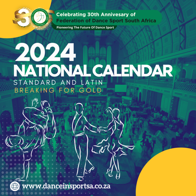 Read more about the article 2024 National Calendar for Standard, Latin & Breaking For Gold dance events in South Africa